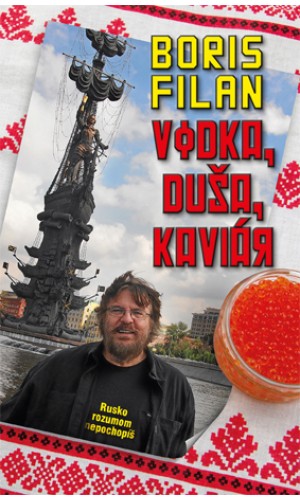 Vodka, duša, kaviár  