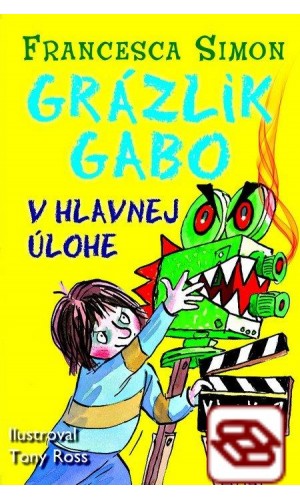 Grázlik Gabo v hlavnej úlohe