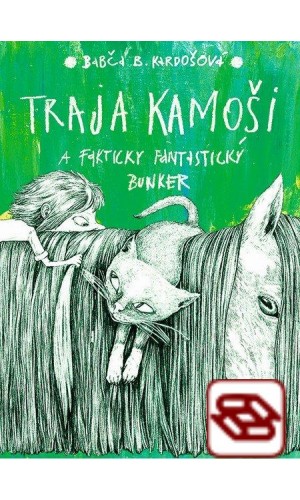 Traja kamoši a fakticky fantastický bunker