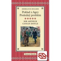 Sherlock Holmes / Poklad z Agry / Posledný problém