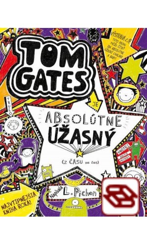 Tom Gates 5 - Je absolútne úžasný (z času na čas)