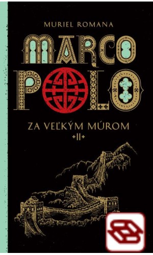 Marco Polo 2. - Za veľkým múrom