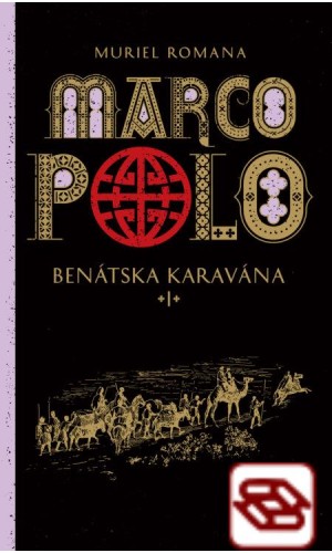 Marco Polo 1. - Benátska karavána