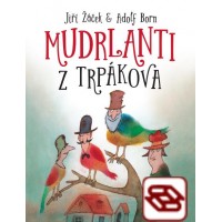 Mudrlanti z Trpákova