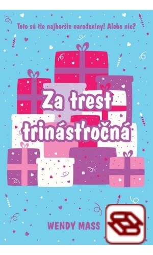 Za trest trinásťročná