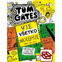 Tom Gates 10 : vie všetko najlepšie (alebo ani nie)