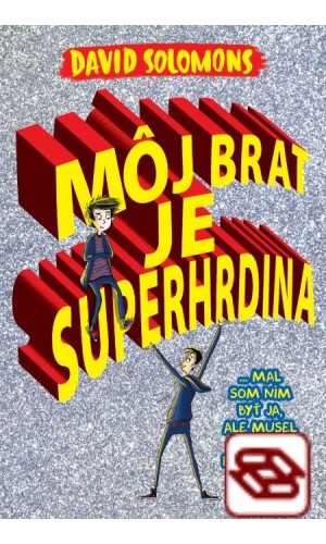 Môj brat je superhrdina