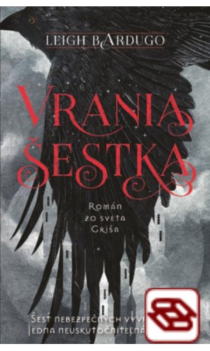 Vrania šestka (Vrania šestka 1)