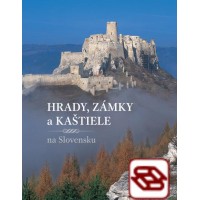 Hrady, zámky a kaštiele na Slovensku