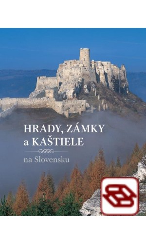 Hrady, zámky a kaštiele na Slovensku