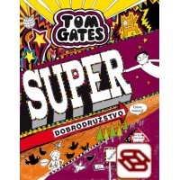 Super dobrodružstvo (viac-menej) (Tom Gates 13)