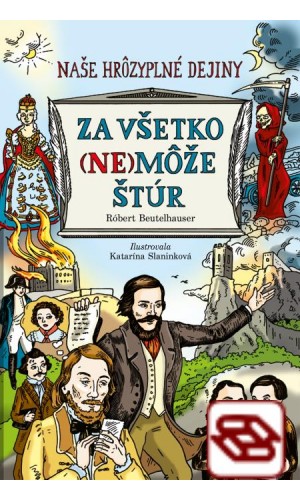 Za všetko (ne)môže Štúr