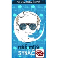 Náš milý synáčik