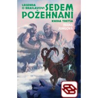 Sedem požehnaní (Legenda o Braslavovi 3)