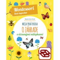 Moja prvá kniha o záhrade (Montessori : Svet úspechov)