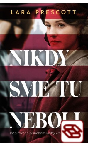 Nikdy sme tu neboli