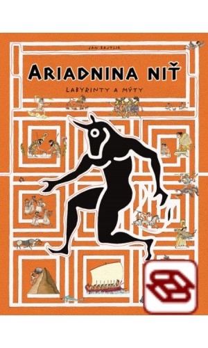 Ariadnina niť - Labyrinty a mýty