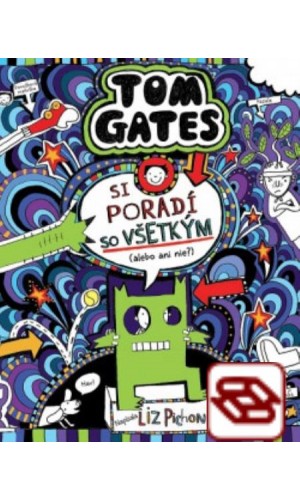 Tom Gates 15 si poradí so všetkým (alebo ani nie?)