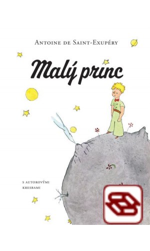 Malý princ - s autorovými kresbami