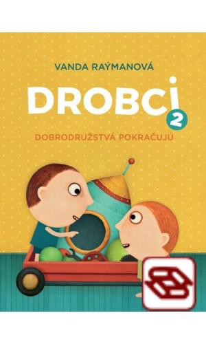 Drobci 2 - Dobrodružstvá pokračujú