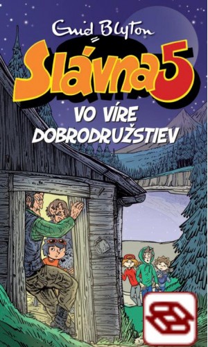 Slávna päťka vo víre dobrodružstiev