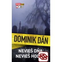 Nevieš dňa, nevieš hodiny