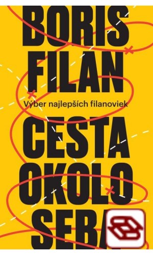 Cesta okolo seba - Výber najlepších filanoviek