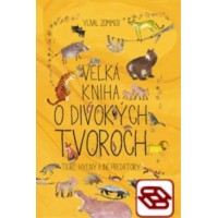 Veľká kniha o divokých tvoroch