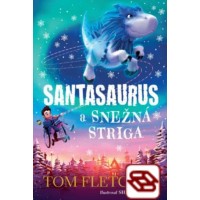 Santasaurus a Snežná striga (Santasaurus 2)