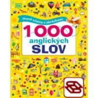 1000 anglických slov (Hravé učenie s obrázkami)