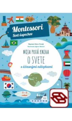 Moja prvá kniha o svete (Montessori: Svet úspechov)