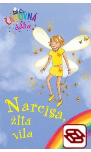 Narcisa, žltá víla (Čarovná dúha 3)