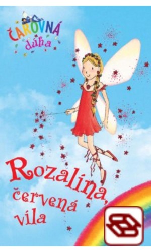 Rozalína, červená víla (Čarovná dúha 1)