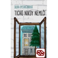 Ticho nikdy nemlčí