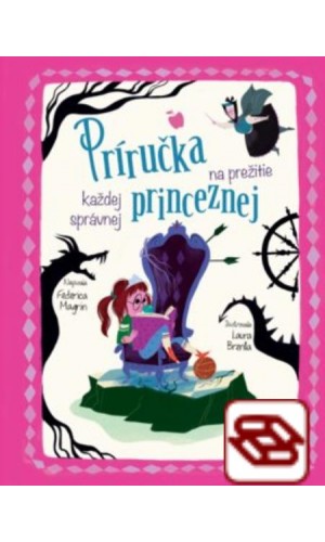 Príručka na prežitie každej správnej princeznej