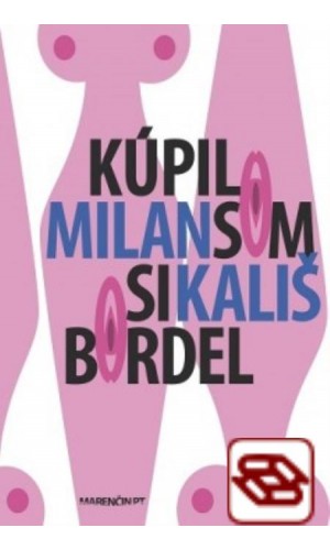 Kúpil som si bordel