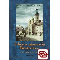 Ulice a námestia BA-Podhradie