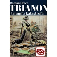 Trianon - triumf a katastrofa