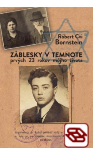 Záblesky v temnote – prvých 23 rokov môjho života