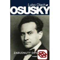 Osuský – zabudnutý diplomat