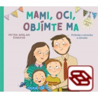 Mami, oci, objímte ma