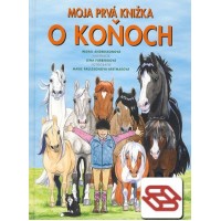 Moja prvá knižka o koňoch 