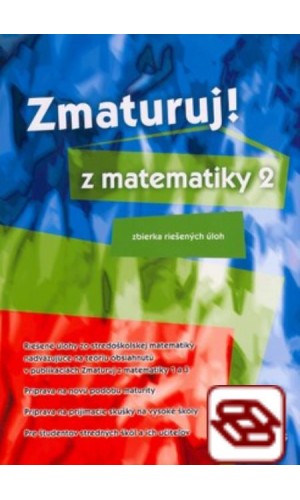 Zmaturuj z matematiky 2