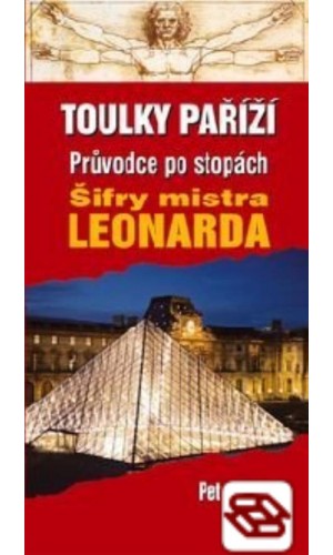 Toulky Paříží - Průvodce po stopách Šifry mistra Leonarda