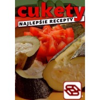 Cukety - najlepšie recepty