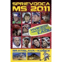 Sprievodca MS 2011 – Hviezdy hokejového ľadu  