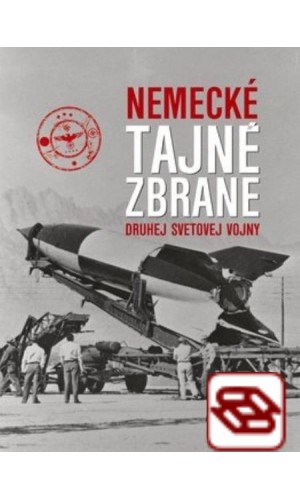 Nemecké tajné zbrane druhej svetovej vojny