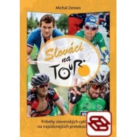 Slováci na Tour - Príbehy slovenských cyklistov na najslávnejších pretekoch sveta