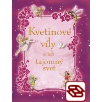 Kvetinové víly a ich tajomný svet