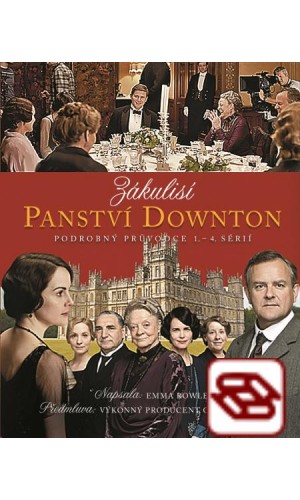 Zákulisí Panství Downton